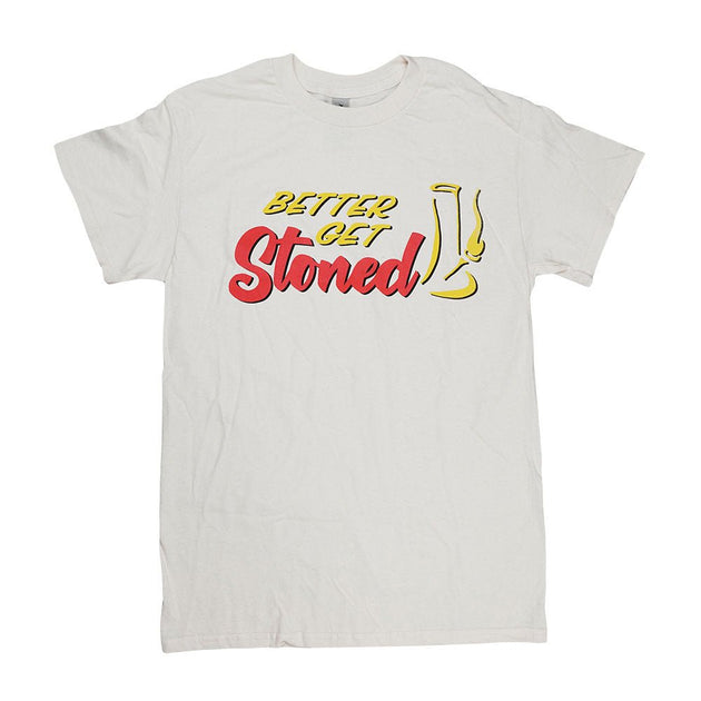 Better Get Stoned T-Shirt - Glasss Station